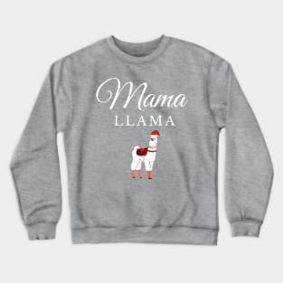 Mama Llama in a Santa Hat Crewneck Sweatshirt